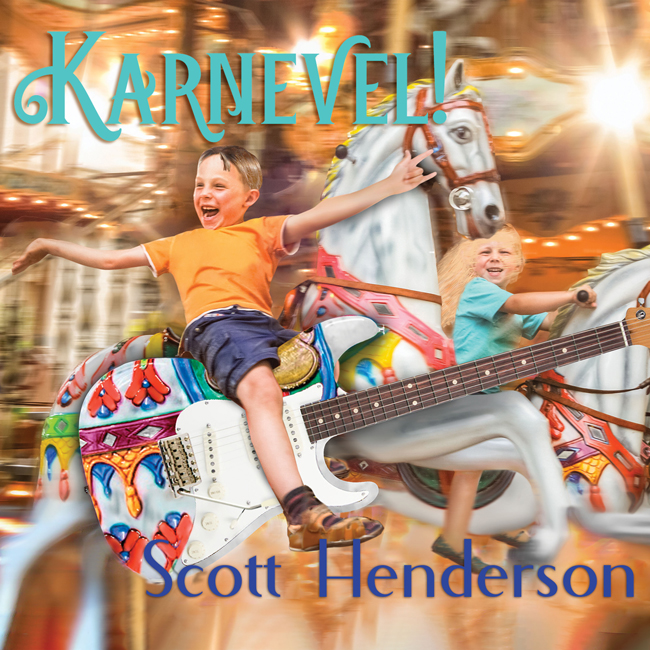 La giostra della chitarra: Scott Henderson torna con Karnevel!